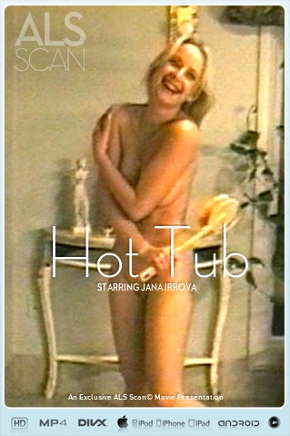 Jana Irrova - `Hot Tub` - for ALS SCAN Jana Irrova - `Hot Tub` - for ALS SCAN